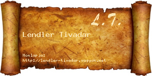 Lendler Tivadar névjegykártya
